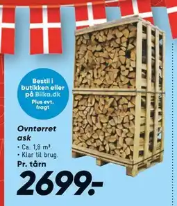 Bilka Ovntørret ask, DKK 2699 tilbud