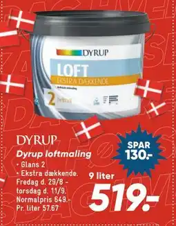 Bilka Dyrup loftmaling, DKK 519 tilbud