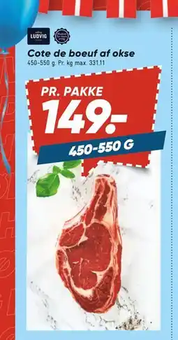 Bilka Cote de boeuf af okse, DKK 149 tilbud