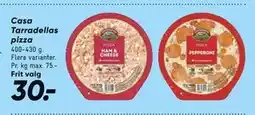 Bilka Casa Tarradellas pizza, DKK 30 tilbud