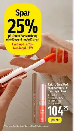 Føtex Spar 25%. på L’oréal Paris makeup eller Depend negle & bryn tilbud