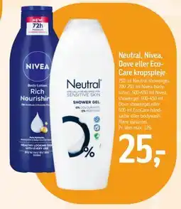 Føtex Neutral, Nivea, Dove eller EcoCare kropspleje, DKK 25 tilbud