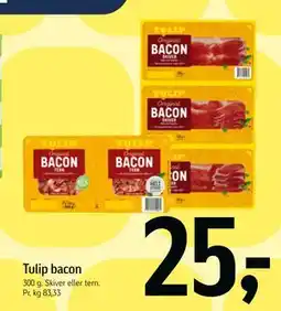 Føtex Tulip bacon, DKK 25 tilbud