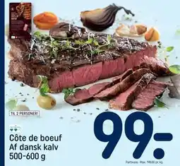 REMA 1000 Côte de boeuf Af dansk kalv 500-600 g, DKK 99 tilbud