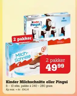 Poetzsch Padborg Kinder Milchschnitte eller Pingui, DKK 49.99 tilbud