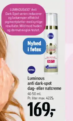 Føtex Luminous anti dark-spot dag eller natcreme tilbud