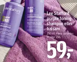 Føtex Lee stafford purple toning shampoo eller balsam tilbud