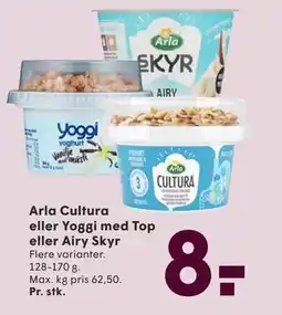 SPAR Arla Cultura eller Yoggi med Top eller Airy Skyr, DKK 8 tilbud
