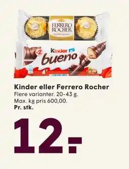 SPAR Kinder eller Ferrero Rocher, DKK 12 tilbud