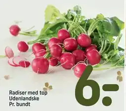 REMA 1000 Radiser med top Udenlandske Pr. bundt, DKK 6 tilbud