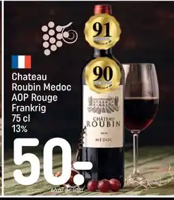 REMA 1000 Chateau Roubin Medoc AOP Rouge Frankrig 75 cl 13%, DKK 50 tilbud