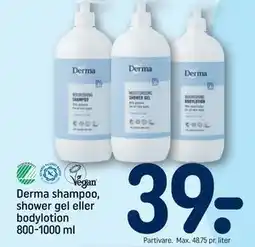 REMA 1000 Derma shampoo, shower gel eller bodylotion 800-1000 ml, DKK 39 tilbud