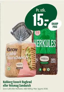 Min Købmand Kohberg Favorit Rugbrød eller Velsmag Sandwich, DKK 15 tilbud