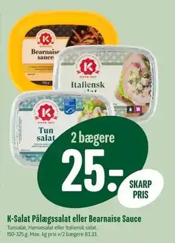 Min Købmand K-Salat Pålægssalat eller Bearnaise Sauce, DKK 25 tilbud