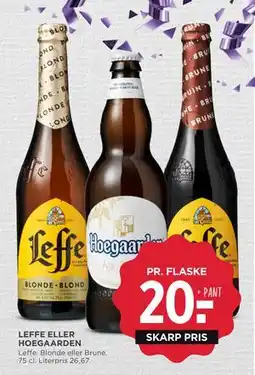MENY LEFFE ELLER HOEGAARDEN, DKK 20 tilbud