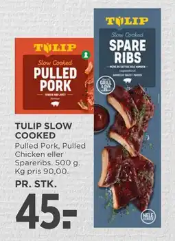 MENY TULIP SLOW COOKED, DKK 45 tilbud