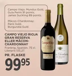 MENY CAMPO VIEJO RIOJA GRAN RESERVA ELLER MÂCONCHARDONNAY, DKK 99.95 tilbud