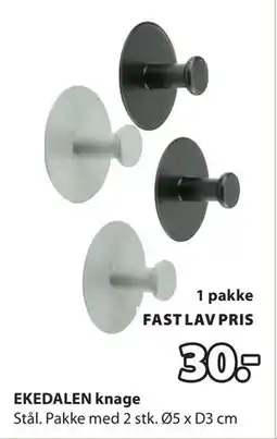 JYSK EKEDALEN knage, DKK 30 tilbud
