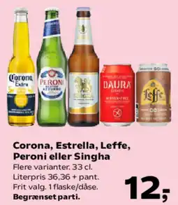 Kvickly Corona, Estrella, Leffe. Peroni eller Singha tilbud