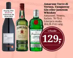 Dagli'Brugsen Amarone Terre di Verona, Tanqueray Gin eller Jameson Whiskey tilbud