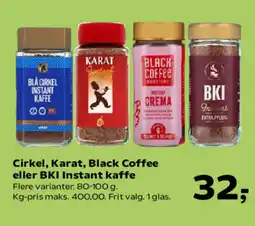 SuperBrugsen Cirkel, Karat, Black Coffee eller BKI Instant kaffe tilbud
