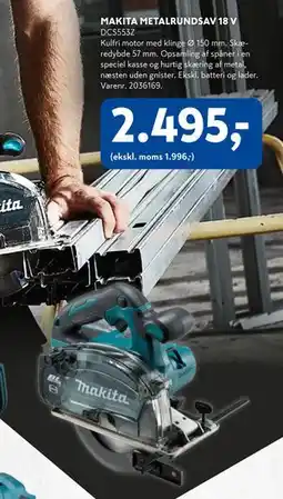Davidsen MAKITA METALRUNDSAV 18 V, DKK 2495 tilbud