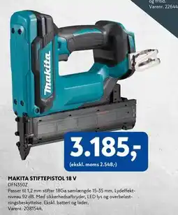 Davidsen MAKITA STIFTEPISTOL 18 V, DKK 3185 tilbud