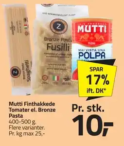 Fleggaard Mutti Finthakkede Tomater el. Bronze Pasta, DKK 10 tilbud