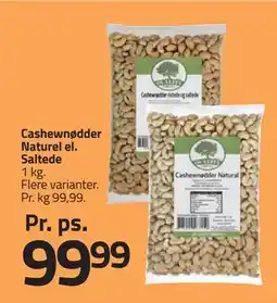 Fleggaard Cashewnødder Naturel el. Saltede, DKK 99.99 tilbud