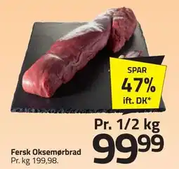 Fleggaard Fersk Oksemørbrad, DKK 99.99 tilbud