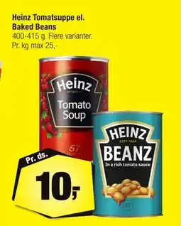 Calle Heinz Tomatsuppe el. Baked Beans, DKK 10 tilbud