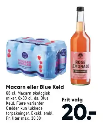 Bilka Macarn eller Blue Keld tilbud