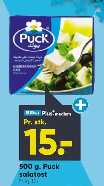 Bilka 500 g. Puck salatost tilbud