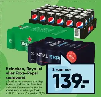 Bilka Heineken, Royal øl eller Faxe-Pepsi sodavand tilbud