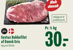 Min Købmand Gestus Nakkefilet af Dansk Gris tilbud