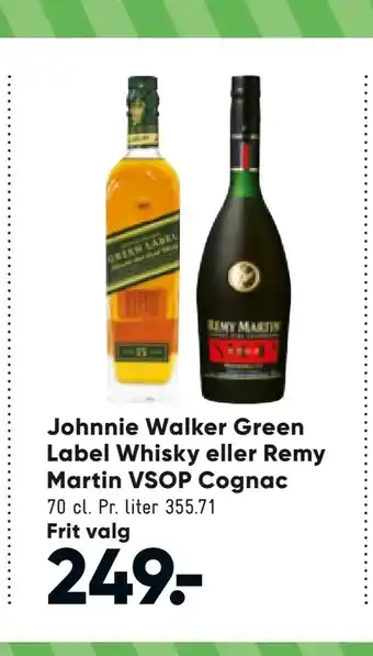 Bilka Johnnie Walker Green Label Whisky eller Remy Martin VSOP Cognac tilbud
