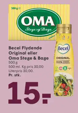 SPAR Becel Flydende Original eller OMA Stege & Bage tilbud