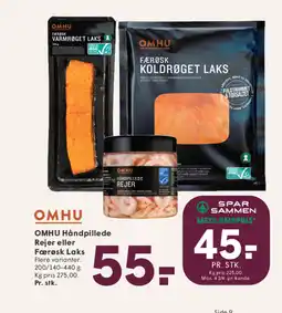 SPAR OMHU Håndpillede Rejer eller Færøsk Laks tilbud