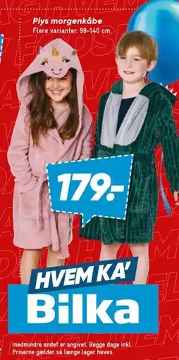 Bilka Plys morgen kåbe, DKK 179 tilbud