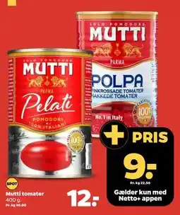 Netto Mutti tomater, DKK 12, App-pris tilbud