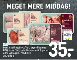 REMA 1000 Dansk kyllingebrystfilet, brystfilet med BBQ, inderfilet, hele lår med salt & peber eller kyllingelår med BBQ tilbud