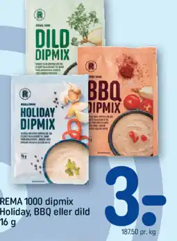 REMA 1000 REMA 1000 dipmix Holiday, BBQ eller dild tilbud