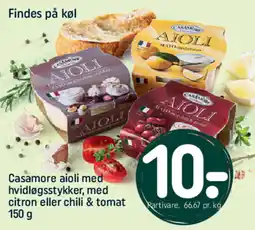 REMA 1000 Casamore aioli med hvidløgsstykker, med citron eller chili & tomat tilbud