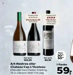 Kvickly Art Nostros eller Chateau Cap L'Ousteau tilbud
