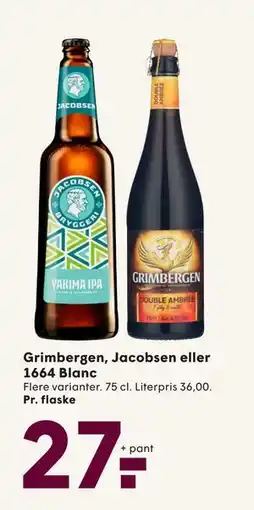 SPAR Grimbergen, Jacobsen eller 1664 Blanc, DKK 27 tilbud