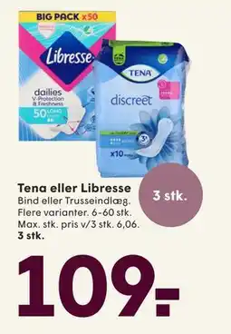 SPAR Tena eller Libresse, DKK 109 tilbud
