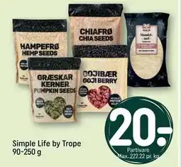 REMA 1000 Simple Life by Trope 90-250 g, DKK 20 tilbud