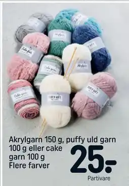 REMA 1000 Akrylgarn 150 g, puffy uld garn 100 g eller cake garn 100 g Flere farver, DKK 25 tilbud