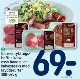 REMA 1000 Danske tykstegsbøffer, kalve osso buco eller kalvesteaks med krydderurter 300-575 g, DKK 69 tilbud