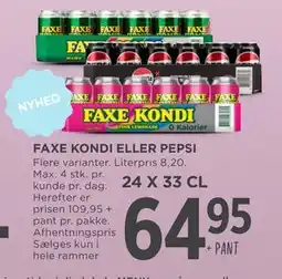 MENY FAXE KONDI ELLER PEPSI, DKK 64.95 tilbud